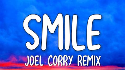 smile joel corry remix katy perry lyrics